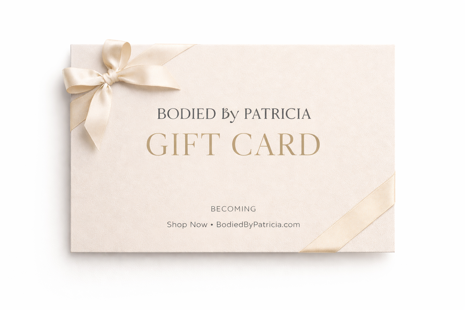 Bodied By Patricia Digital Gift Card